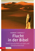 Vorholt |  Flucht in der Bibel | eBook | Sack Fachmedien