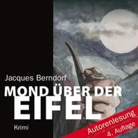 Berndorf |  Mond über der Eifel | Sonstiges |  Sack Fachmedien