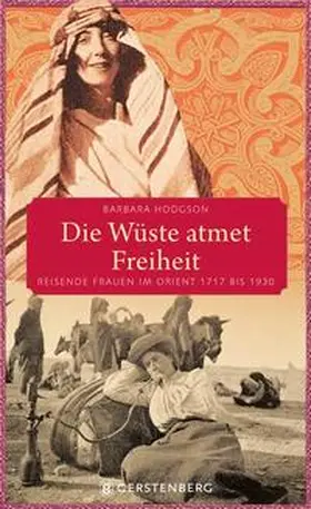 Hodgson |  Die Wüste atmet Freiheit | Buch |  Sack Fachmedien