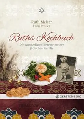 Melcer / Presser |  Ruths Kochbuch | Buch |  Sack Fachmedien