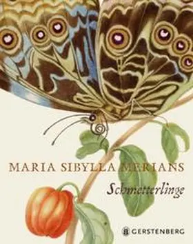 Heard |  Maria Sibylla Merians Schmetterlinge | Buch |  Sack Fachmedien