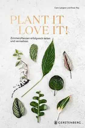 Langton / Ray |  Plant it - Love it! | Buch |  Sack Fachmedien