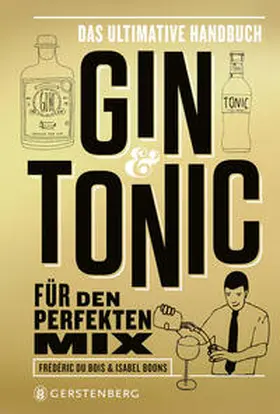 Du Bois / Boons |  Gin & Tonic - Goldene Edition | Buch |  Sack Fachmedien