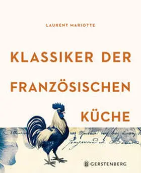 Mariotte |  Klassiker der französischen Küche | Buch |  Sack Fachmedien