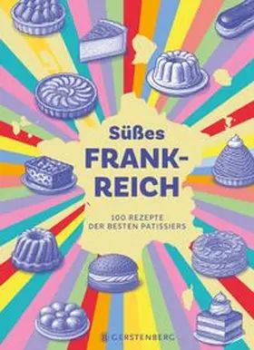 Mathieu / Tallander |  Süßes Frankreich | Buch |  Sack Fachmedien