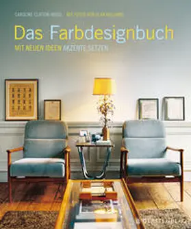 Clifton-Mogg |  Das Farbdesignbuch | Buch |  Sack Fachmedien
