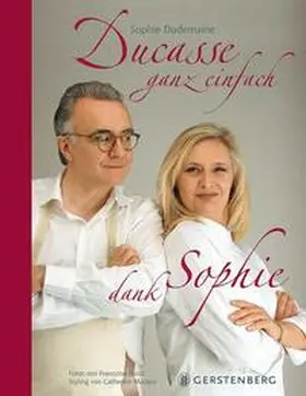 Dudemaine / Madani |  Ducasse ganz einfach dank Sophie | Buch |  Sack Fachmedien