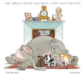 Bachelet |  Die irrste Katze der Welt: Wie alles begann | Buch |  Sack Fachmedien
