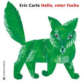 Carle | Hallo, roter Fuchs | Buch | 978-3-8369-5475-4 | www.sack.de