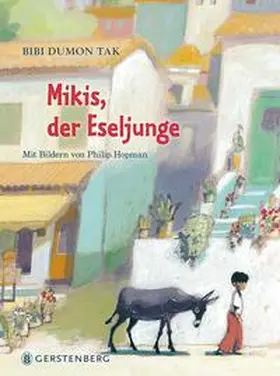 Dumon Tak |  Mikis, der Eseljunge | Buch |  Sack Fachmedien