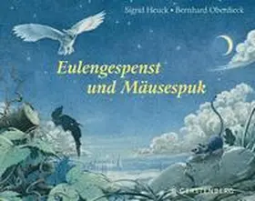 Heuck |  Eulengespenst und Mäusespuk | Buch |  Sack Fachmedien