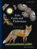 Müller |  Eule, Fuchs und Fledermaus | Buch |  Sack Fachmedien