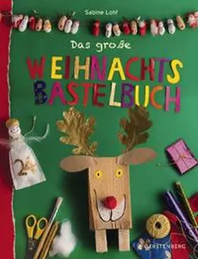 Lohf |  Das große Weihnachtsbastelbuch | Buch |  Sack Fachmedien