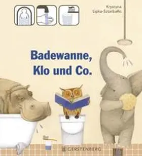 Lipka-Sztarballo |  Badewanne, Klo und Co. | Buch |  Sack Fachmedien