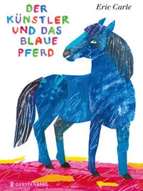 Carle |  Der Künstler und das blaue Pferd | Buch |  Sack Fachmedien
