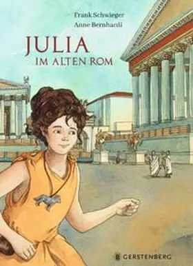 Schwieger |  Julia im Alten Rom | Buch |  Sack Fachmedien