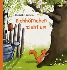 Wilson |  Eichhörnchen zieht um | Buch |  Sack Fachmedien