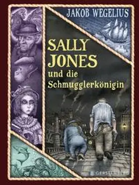 Wegelius |  Sally Jones und die Schmugglerkönigin | Buch |  Sack Fachmedien