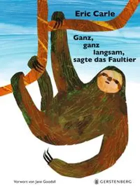 Carle |  Ganz, ganz langsam, sagte das Faultier | Buch |  Sack Fachmedien