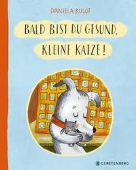 Kulot |  Bald bist du gesund, kleine Katze! | Buch |  Sack Fachmedien