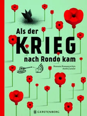 Romanyschyn / Romanyšyn / Lesiv |  Als der Krieg nach Rondo kam | Buch |  Sack Fachmedien