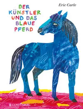 Carle |  Der Künstler und das blaue Pferd | Buch |  Sack Fachmedien