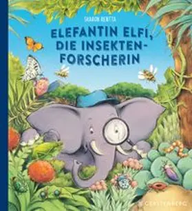 Rentta |  Elefantin Elfi, die Insektenforscherin | Buch |  Sack Fachmedien