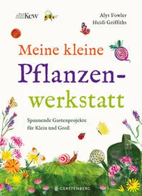 Fowler |  Meine kleine Pflanzenwerkstatt | Buch |  Sack Fachmedien
