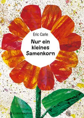 Carle |  Nur ein kleines Samenkorn | Buch |  Sack Fachmedien