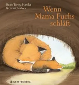 Hanika |  Wenn Mama Fuchs schläft | Buch |  Sack Fachmedien