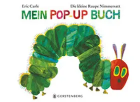 Carle |  Die kleine Raupe Nimmersatt - Mein Pop-up Buch | Buch |  Sack Fachmedien