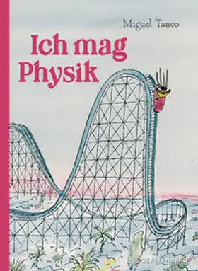 Tanco |  Ich mag Physik | Buch |  Sack Fachmedien