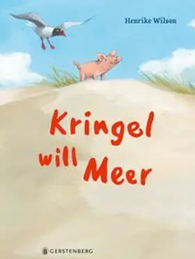Wilson |  Kringel will Meer | Buch |  Sack Fachmedien