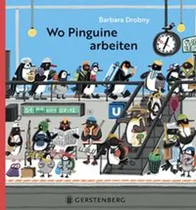Drobny |  Wo Pinguine arbeiten | Buch |  Sack Fachmedien