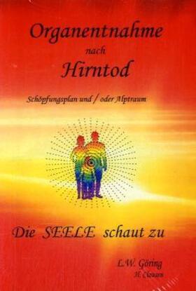 Göring / Clausen |  Organentnahme nach Hirntod | Buch |  Sack Fachmedien