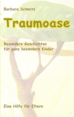 Schmitz |  Traumoase | Buch |  Sack Fachmedien