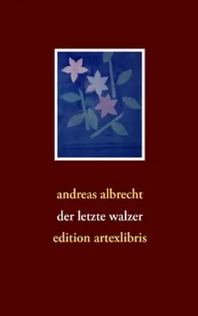 albrecht |  der letzte walzer | Buch |  Sack Fachmedien