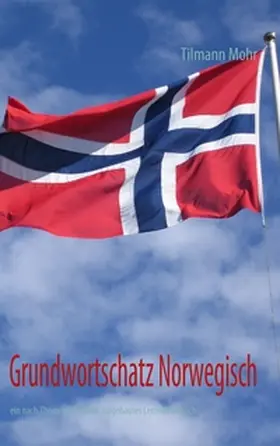 Mohr |  Grundwortschatz Norwegisch | Buch |  Sack Fachmedien