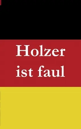 Baumeister / Müller |  Holzer ist faul | Buch |  Sack Fachmedien
