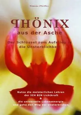 Pfeiffer |  Phönix aus der Asche | Buch |  Sack Fachmedien