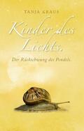 Kraus |  Kinder des Lichts | Buch |  Sack Fachmedien