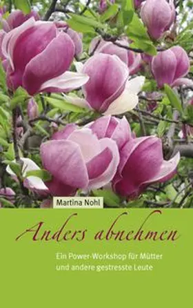 Nohl |  Anders abnehmen | Buch |  Sack Fachmedien