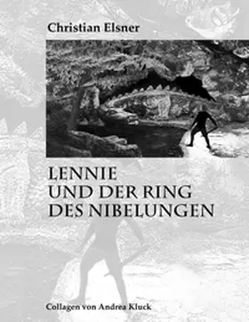 Elsner |  Lennie und der Ring des Nibelungen | Buch |  Sack Fachmedien