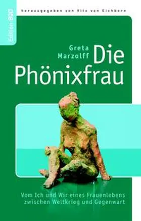 Marzolff / Eichborn |  Die Phönixfrau | Buch |  Sack Fachmedien