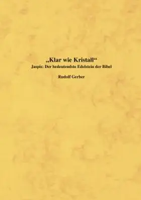 Gerber |  Klar wie Kristall | Buch |  Sack Fachmedien