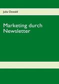 Oswald |  Marketing durch Newsletter | Buch |  Sack Fachmedien