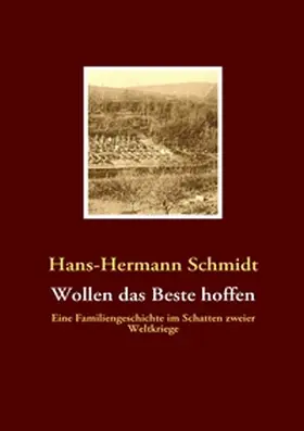 Schmidt |  Wollen das Beste hoffen | Buch |  Sack Fachmedien