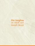 Otte |  Die Jungfrau im Werk von Joseph Beuys | Buch |  Sack Fachmedien