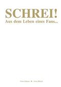 Galante / Münch |  SCHREI! | Buch |  Sack Fachmedien