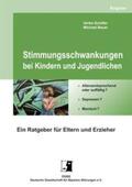 Schäfer / Bauer |  Stimmungsschwankungen bei Kindern und Jugendlichen | Buch |  Sack Fachmedien